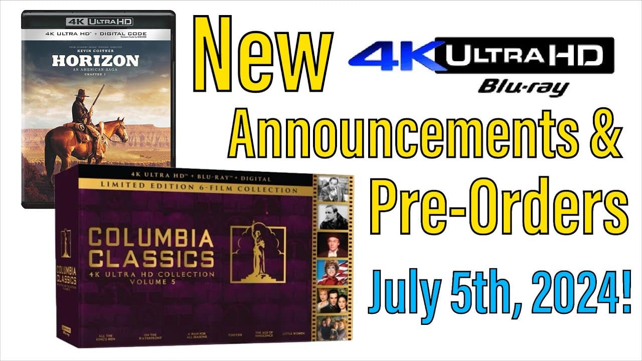 New 4K UHD Blu-ray Announcements & Pre-Orders for July 5th, 2024!