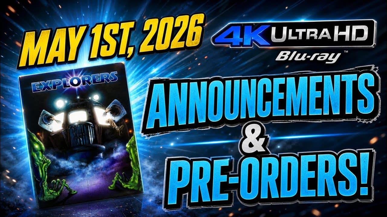 New 4K UHD Blu-ray Announcements & Pre-Orders for May 1st, 2026!