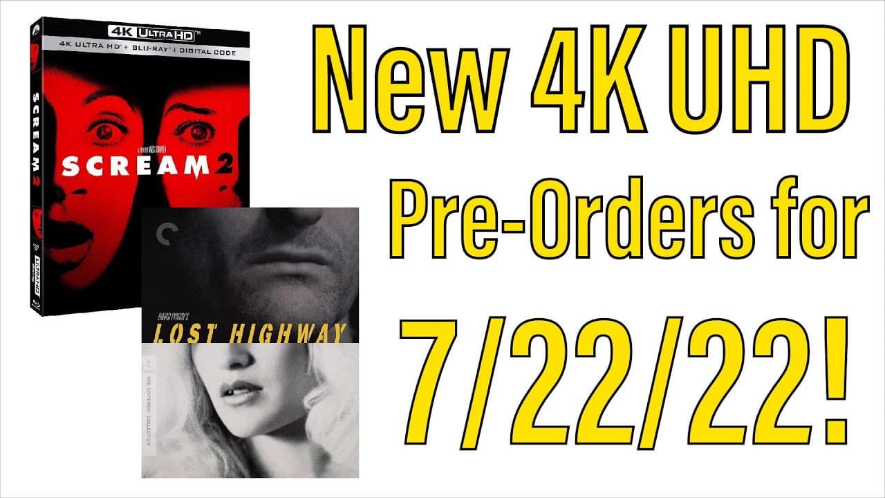 New 4K UHD Blu-ray Pre-Orders for July 22nd, 2022!