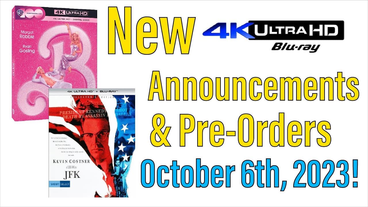 New 4K UHD Blu-ray Announcements & Pre-Orders for October 6th, 2023!
