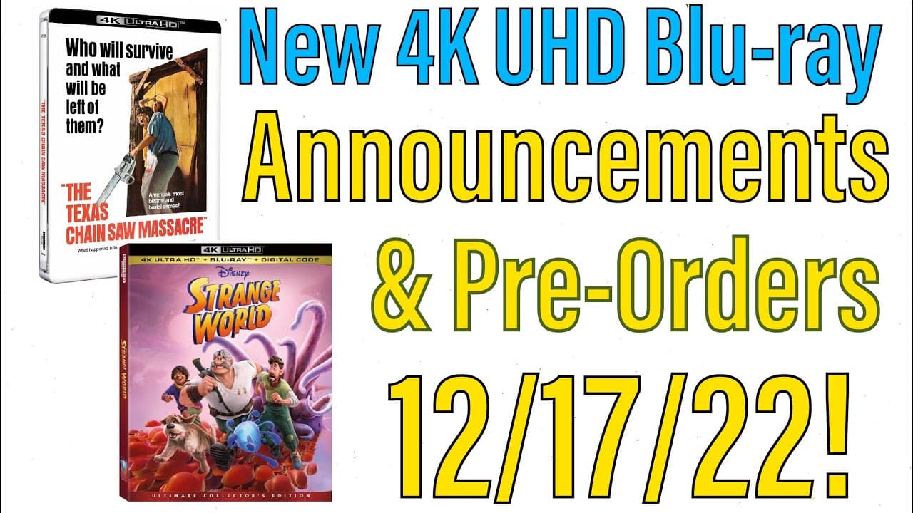 New 4K UHD Blu-ray Announcements & Pre-Orders for 12/17/22!