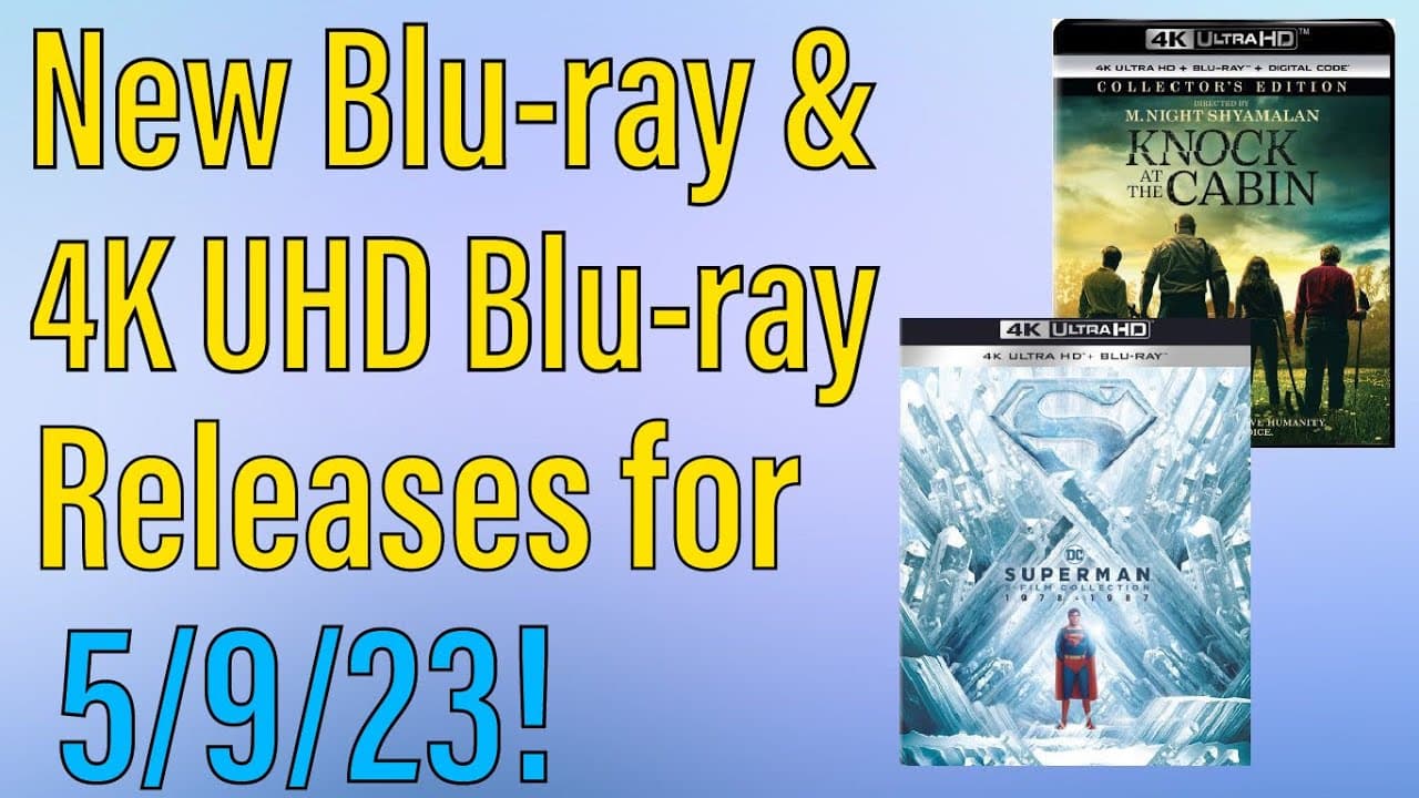 New Blu-ray & 4K UHD Blu-ray Releases for May 9th, 2023!