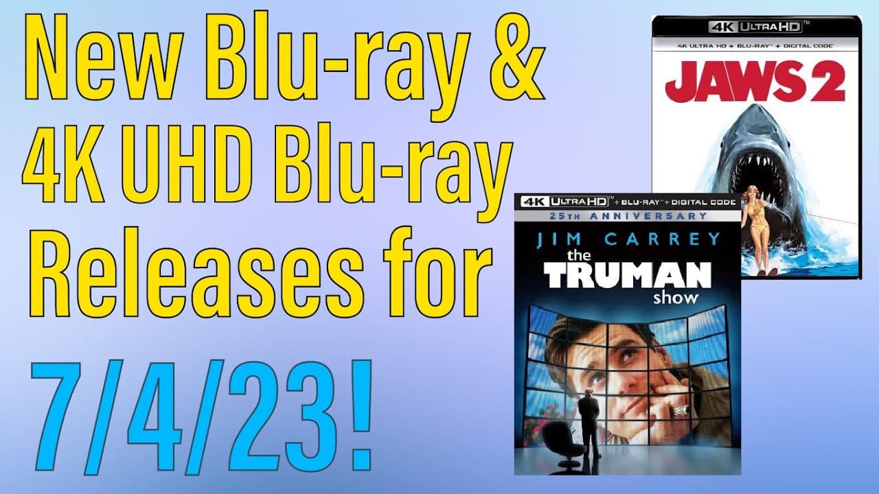 New Blu-ray & 4K UHD Blu-ray Releases for July 4th, 2023!