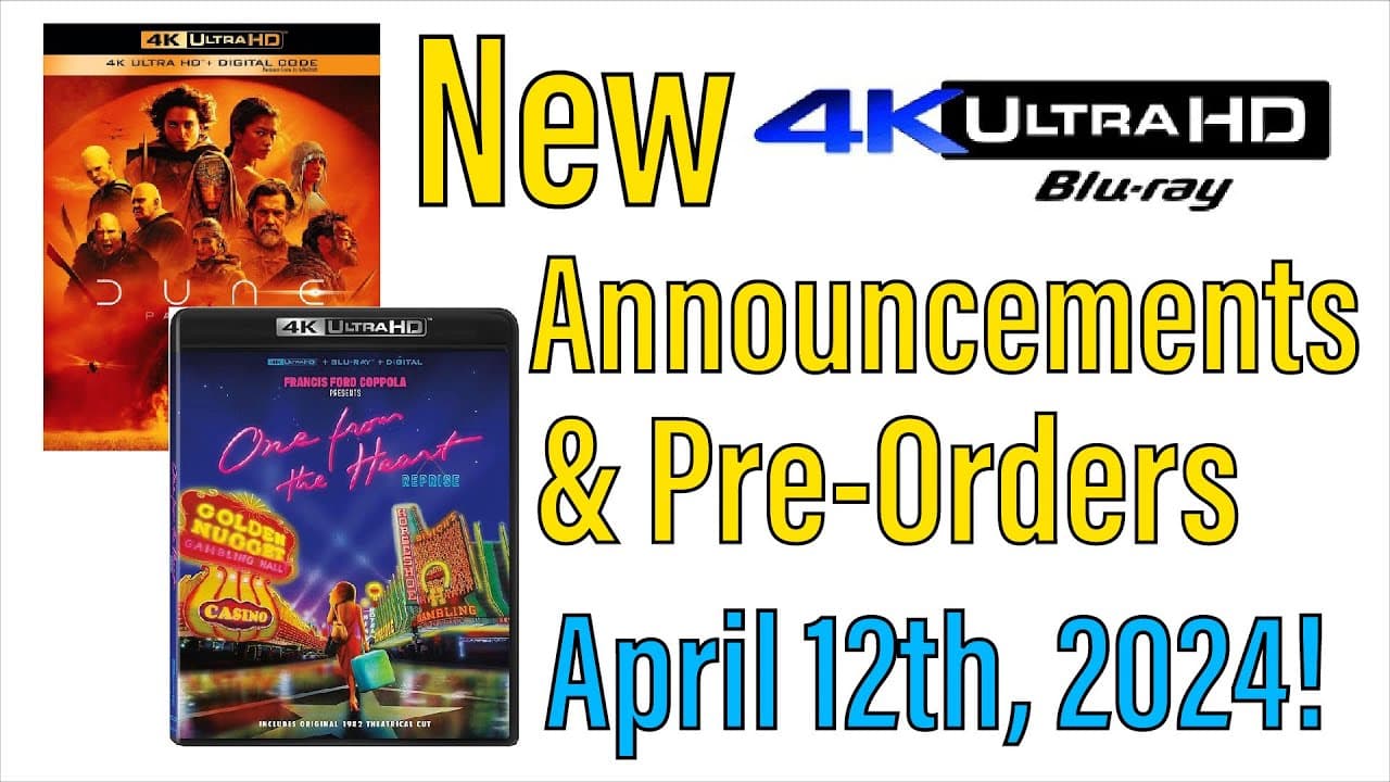 New 4K UHD Blu-ray Announcements & Pre-Orders for April 12th, 2024!