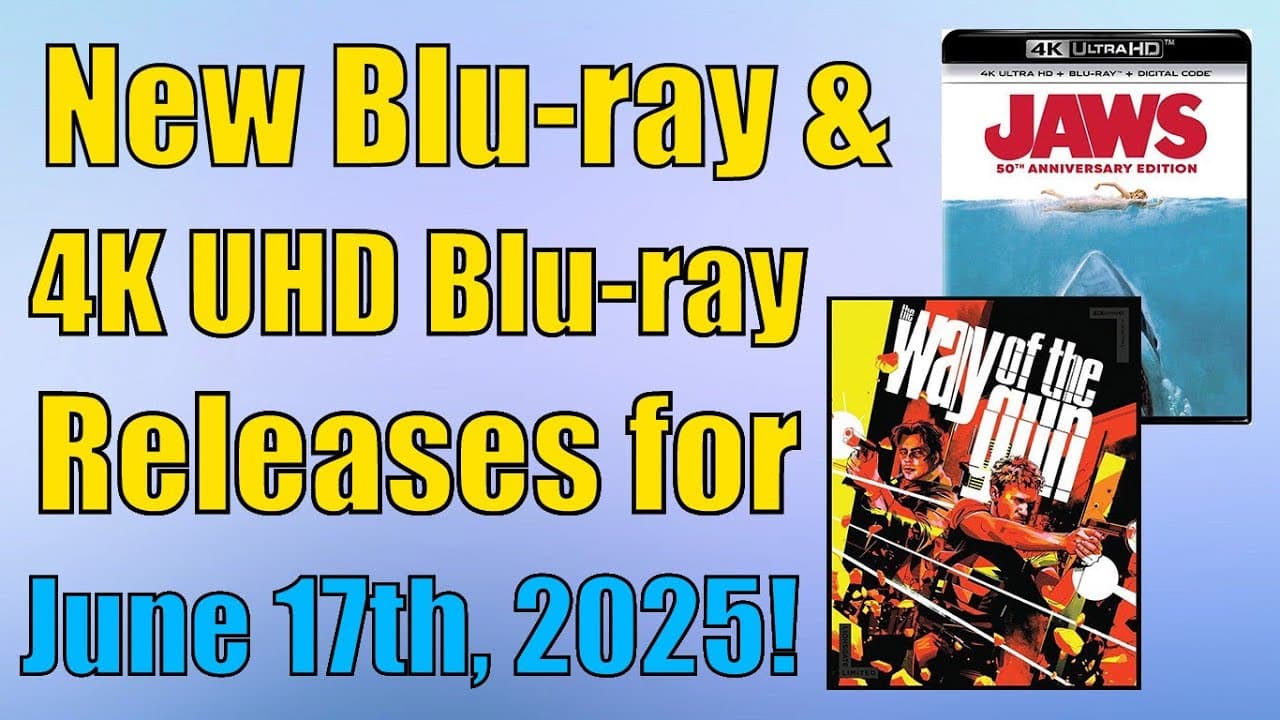 New Blu-ray & 4K UHD Blu-ray Releases for June 17th, 2025!
