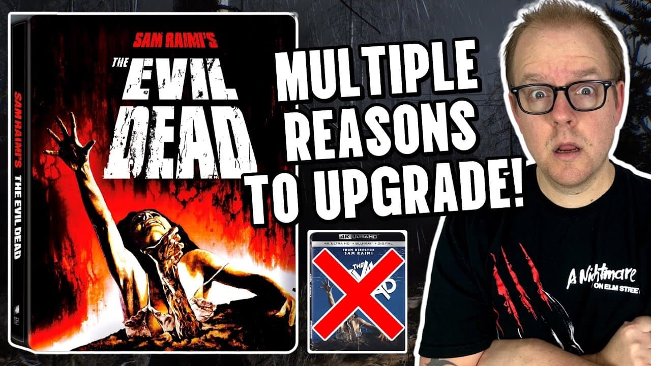 The EVIL Dead (1981) 4K UHD Steelbook Review And Why You SHOULD Upgrade Over The Lionsgate Release!