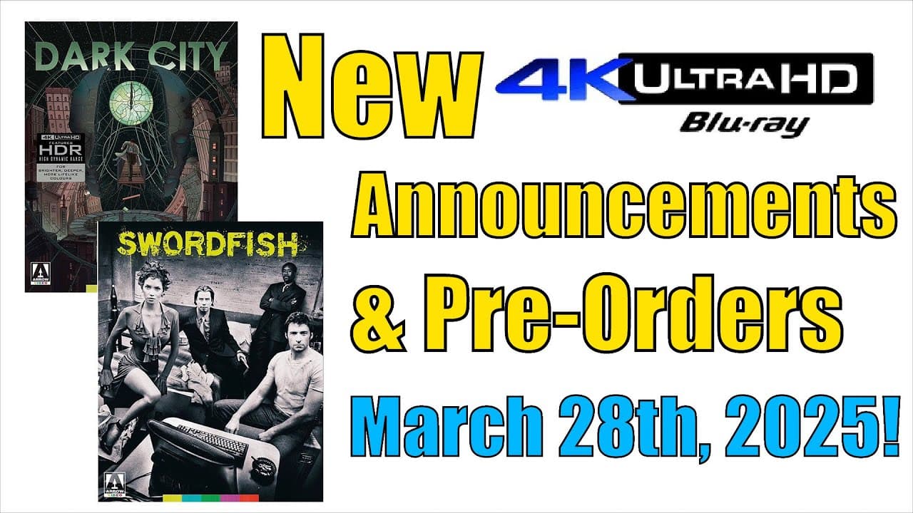 New 4K UHD Blu-ray Announcements & Pre-Orders for March 28th, 2025!
