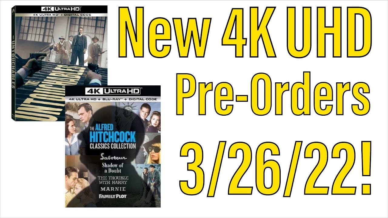 New 4K UHD Blu-ray Pre-Orders for 3/26/22!