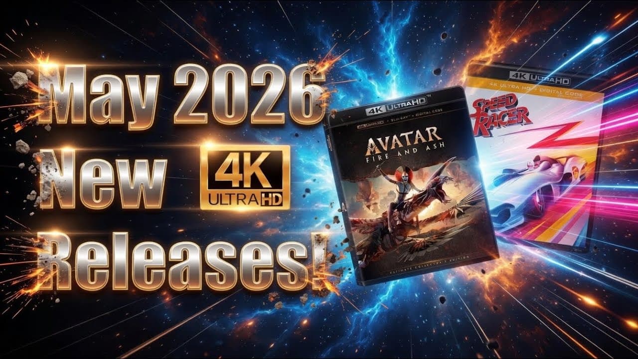 May 2026’s New 4K UHD Blu-ray Releases!