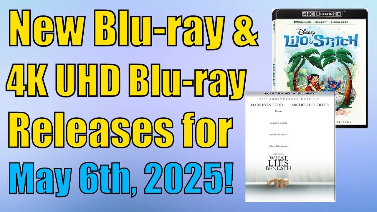 New Blu-ray & 4K UHD Blu-ray Releases for May 6th, 2025!