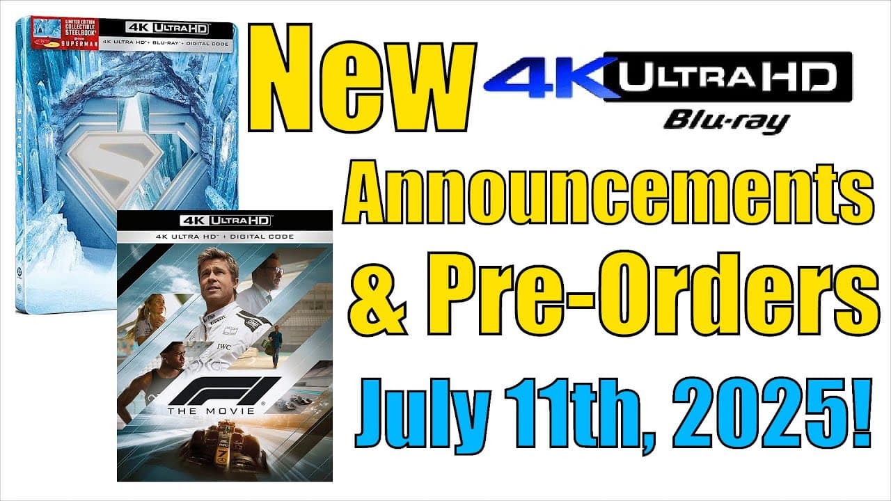 New 4K UHD Blu-ray Announcements & Pre-Orders for July 11th, 2025!