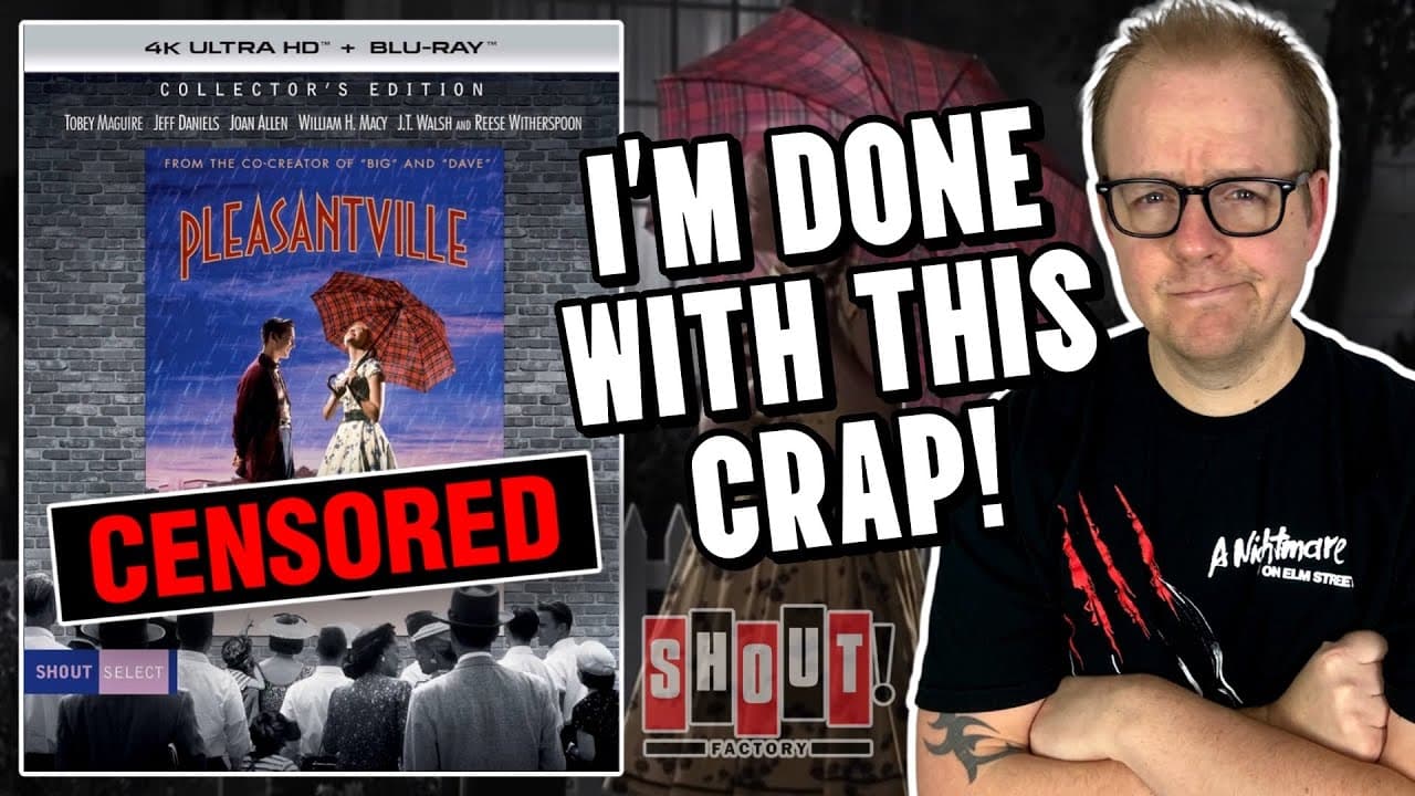 SHOUT Studios Just CENSORED The 4K Of Pleasantville And I’m DONE! | 4K UHD Review