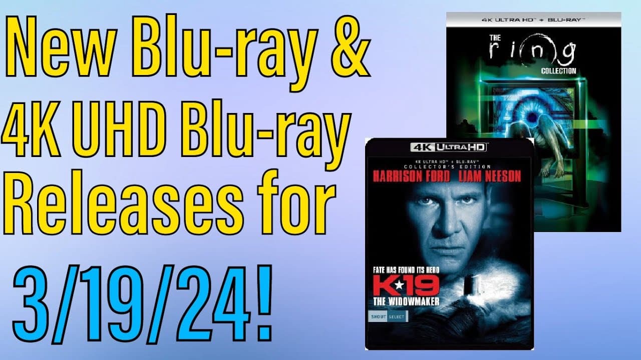 New Blu-ray & 4K UHD Blu-ray Releases for March 19th, 2024!