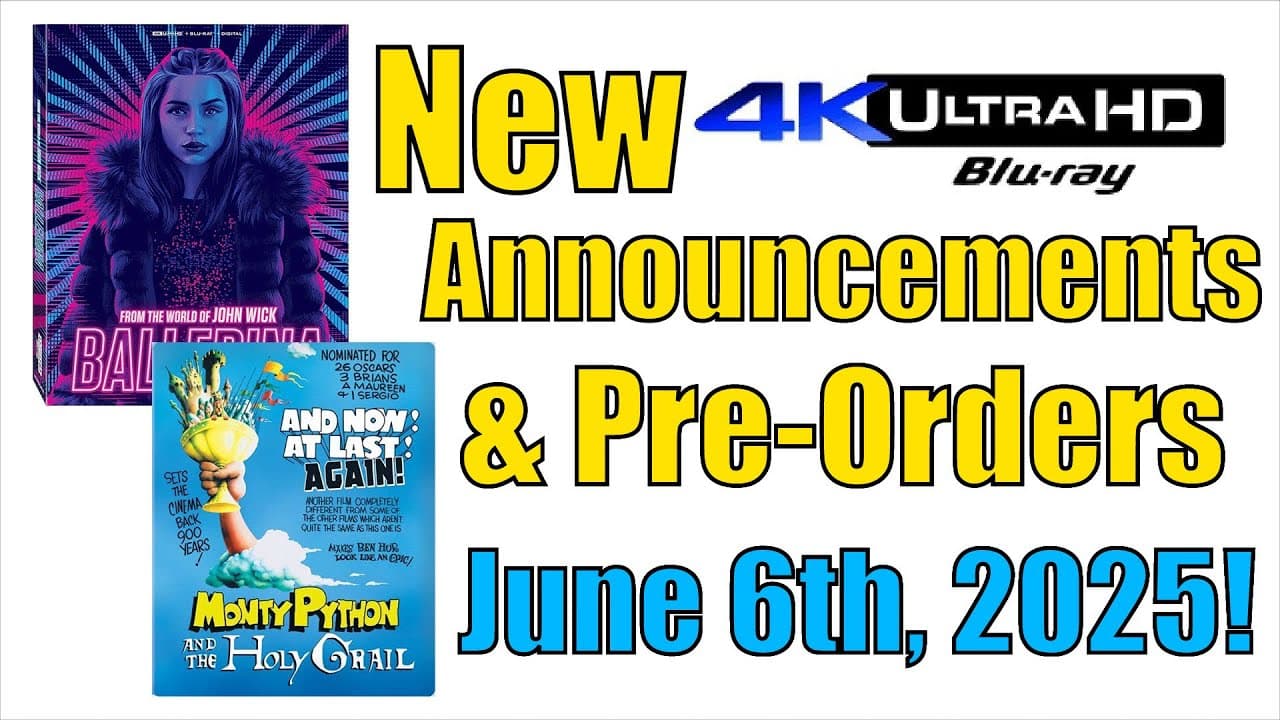 New 4K UHD Blu-ray Announcements & Pre-Orders for June 6th, 2025!