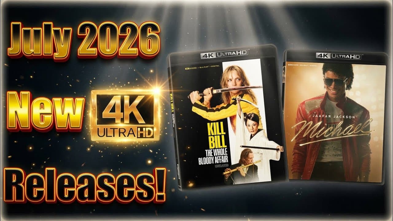 New 4K UHD Blu-ray Releases for July 2026!