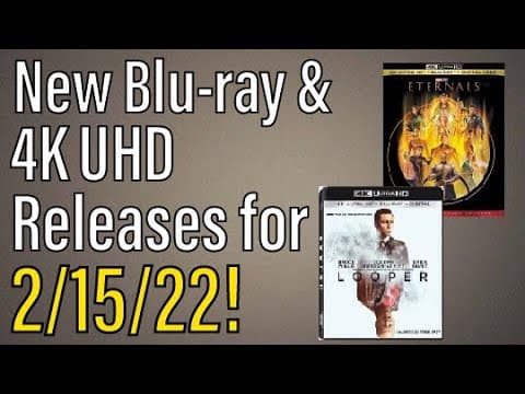 New Blu-ray & 4K UHD Releases for 2/15/22!