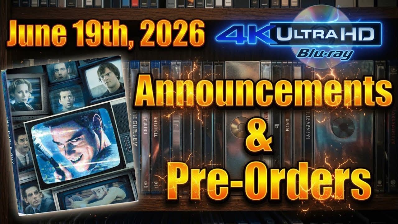 New 4K UHD Blu-ray Announcements & Pre-Orders for June 19th, 2026!