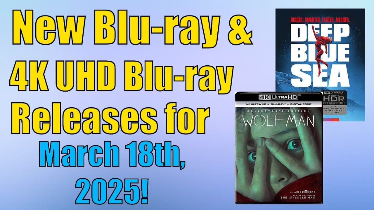 New Blu-ray & 4K UHD Blu-ray Releases for March 18th, 2025!