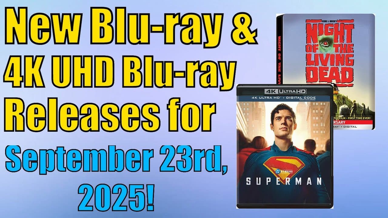 New Blu-ray & 4K UHD Blu-ray Releases for September 23rd, 2025!