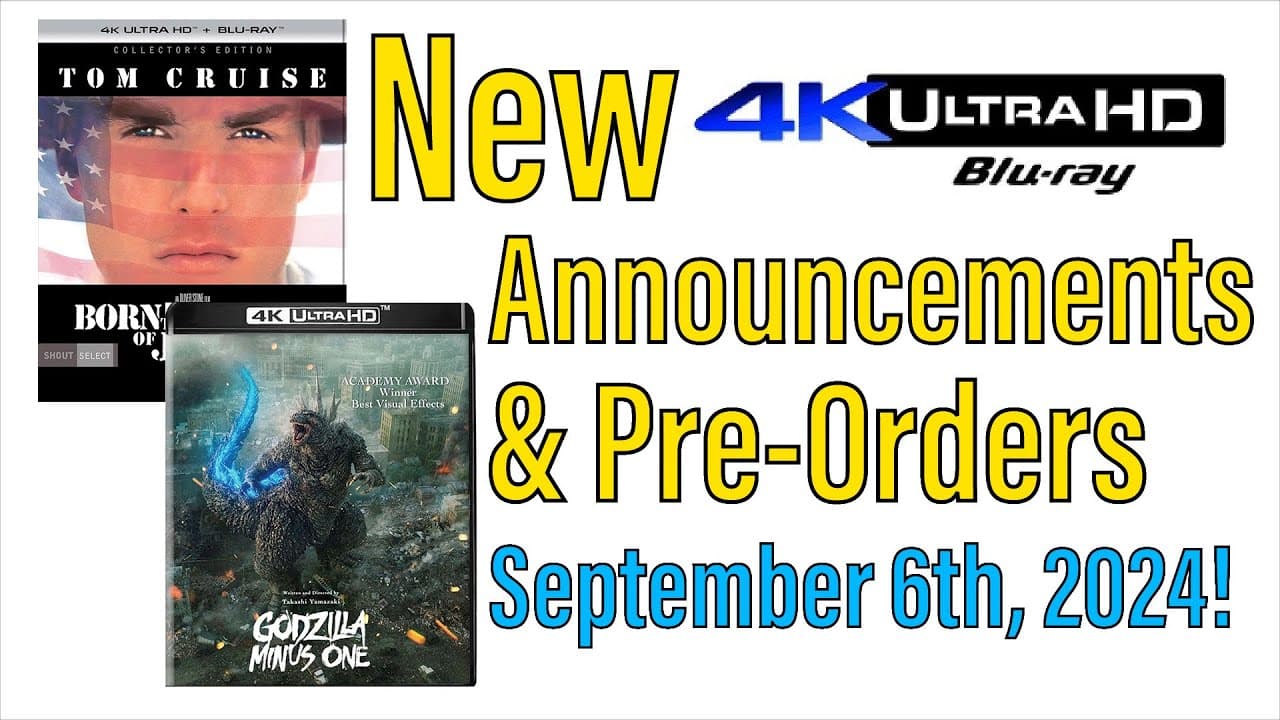 New 4K UHD Blu-ray Announcements & Pre-Orders for September 6th, 2024!