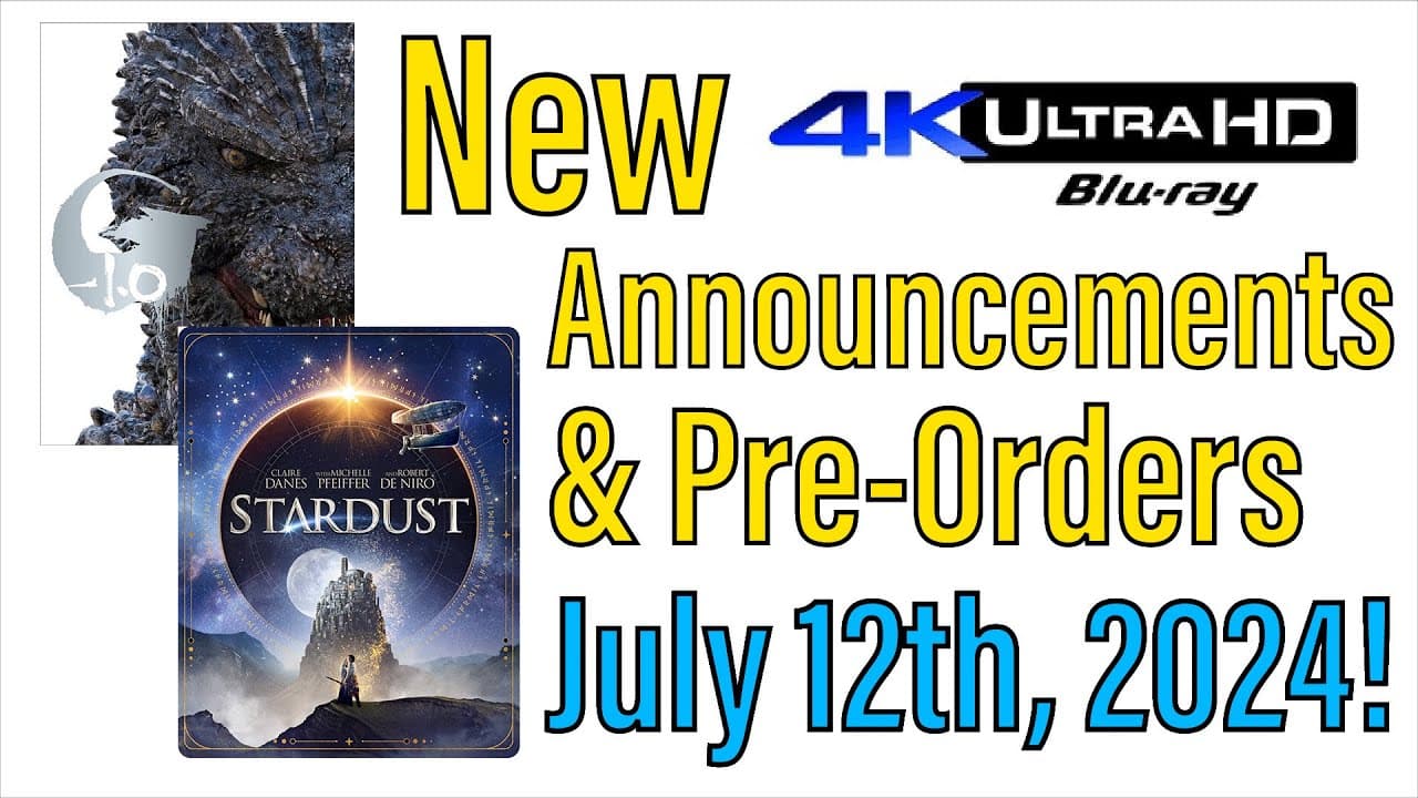 New 4K UHD Blu-ray Announcements & Pre-Orders for July 12th, 2024!