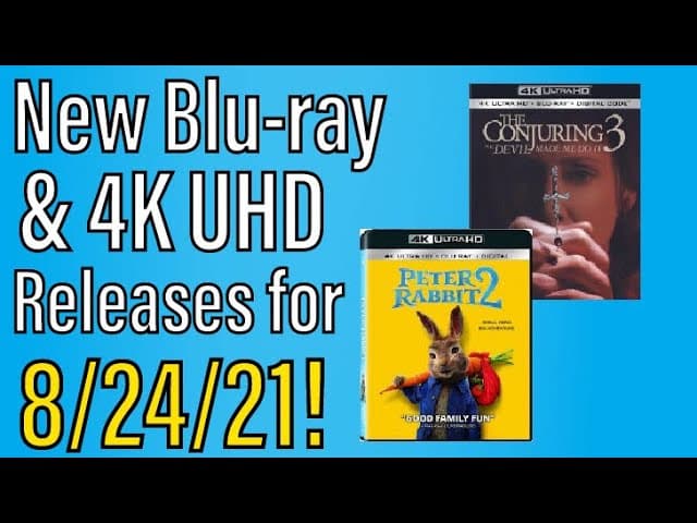 New Blu-ray & 4K UHD Releases for 8/24/21!