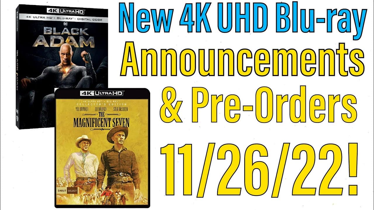 New 4K UHD Blu-ray Pre-Orders and Announcements for 11/26/22!