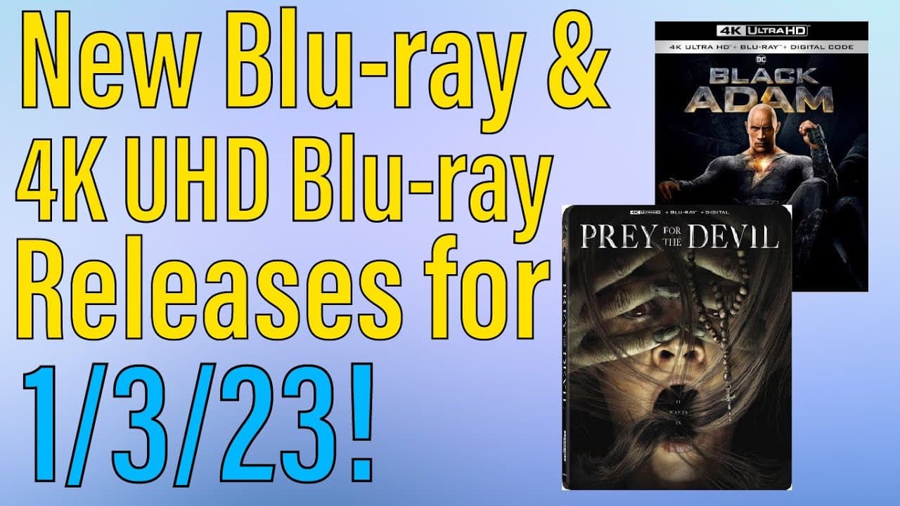 New Blu-ray & 4K UHD Blu-ray Releases for 1/3/23!
