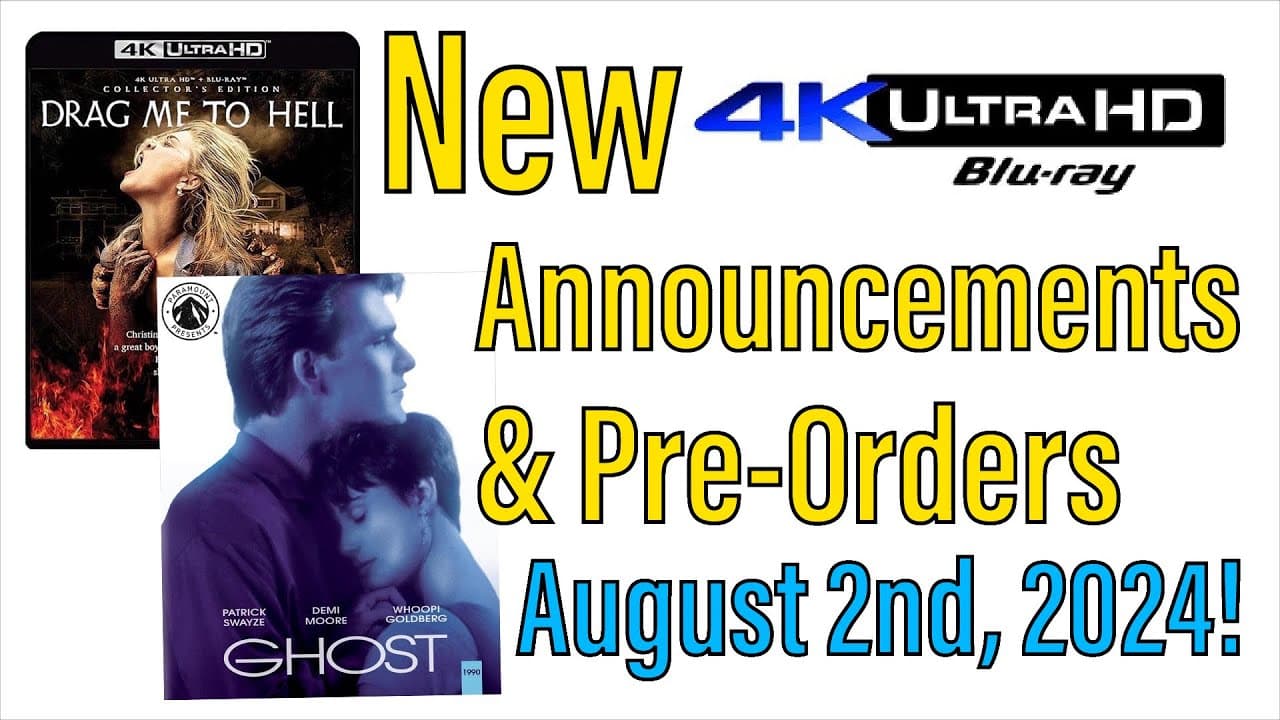 New 4K UHD Blu-ray Announcements & Pre-Orders for August 2nd, 2024!