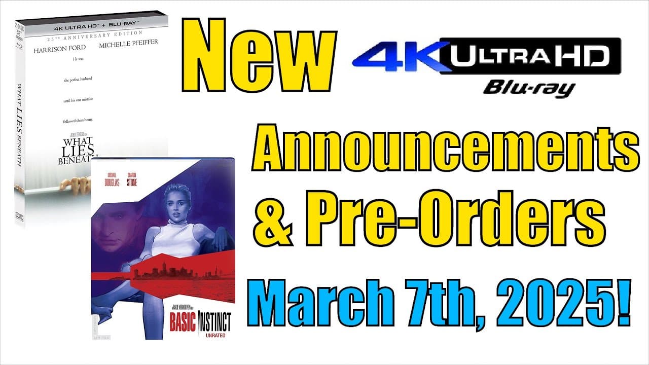 New 4K UHD Blu-ray Announcements & Pre-Orders for March 7th, 2025!