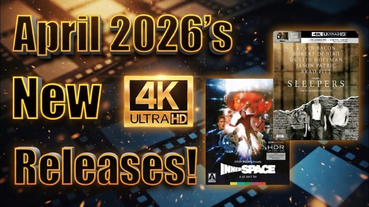 April 2026’s New 4K UHD Blu-ray Releases!