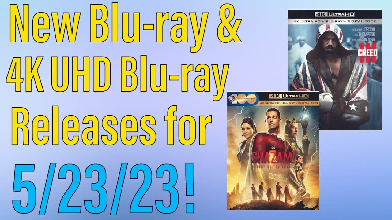 New Blu-ray & 4K UHD Blu-ray Releases for May 23rd, 2023!