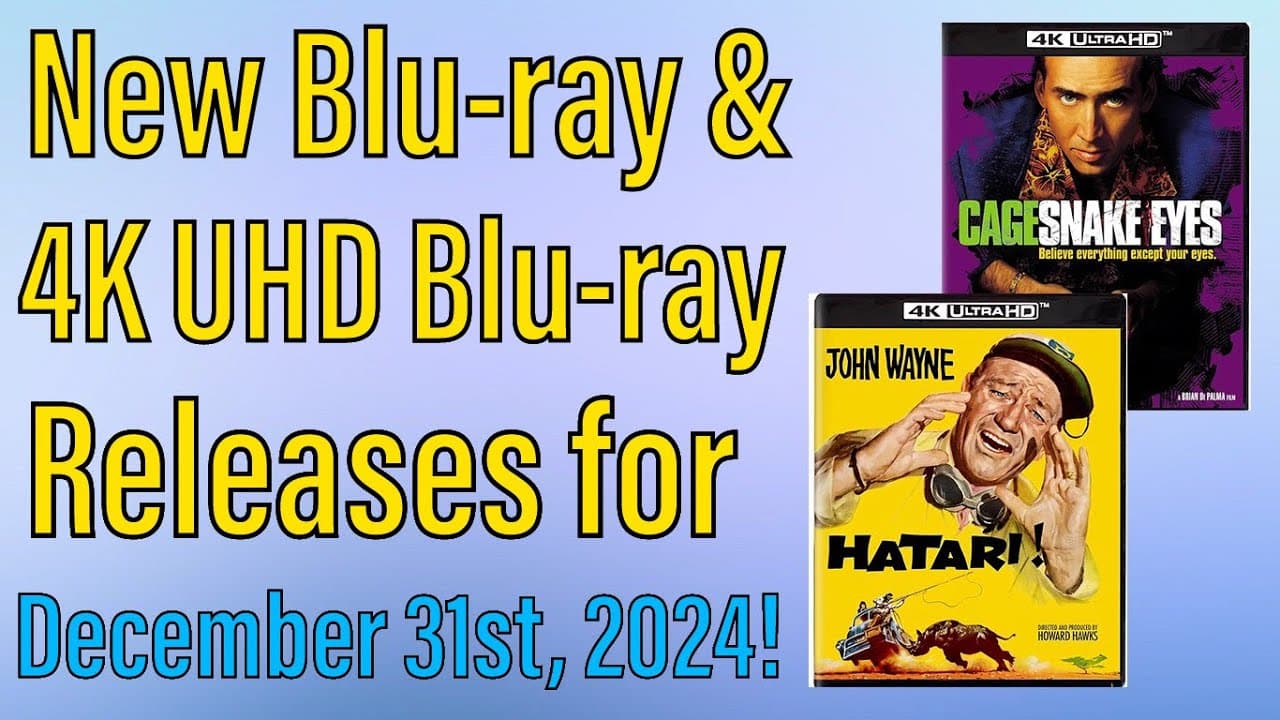 New Blu-ray & 4K UHD Blu-ray Releases for December 31st, 2024!