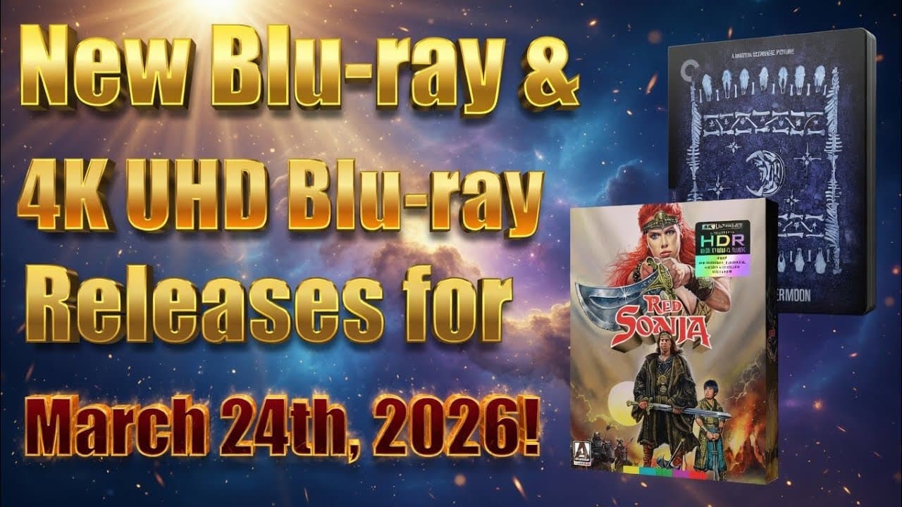 New Blu-ray & 4K UHD Blu-ray Releases for March 24th, 2026!
