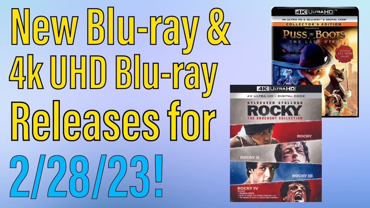 New Blu-ray & 4k UHD Releases for February 28th, 2023!