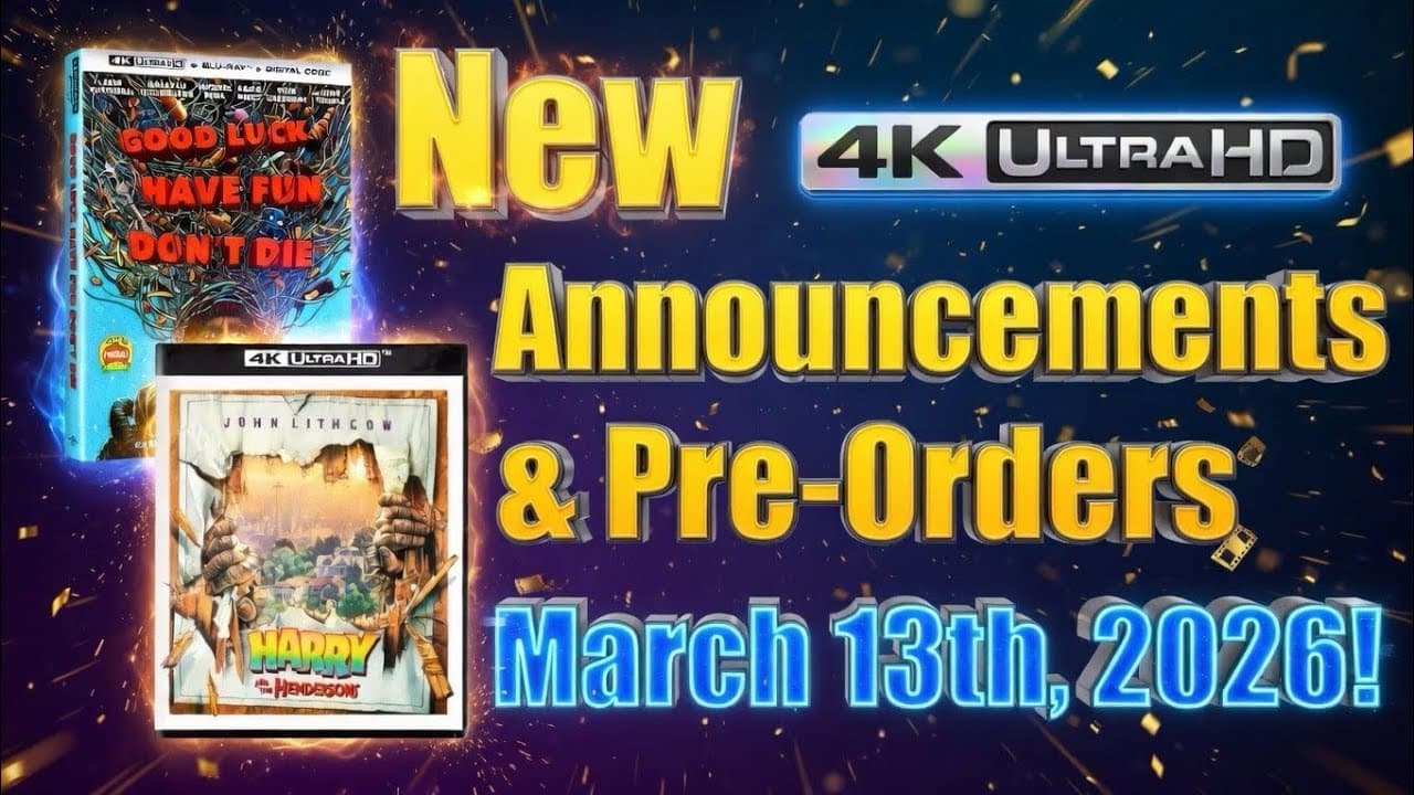 New 4K UHD Blu-ray Announcements & Pre-Orders for March 13th, 2026!