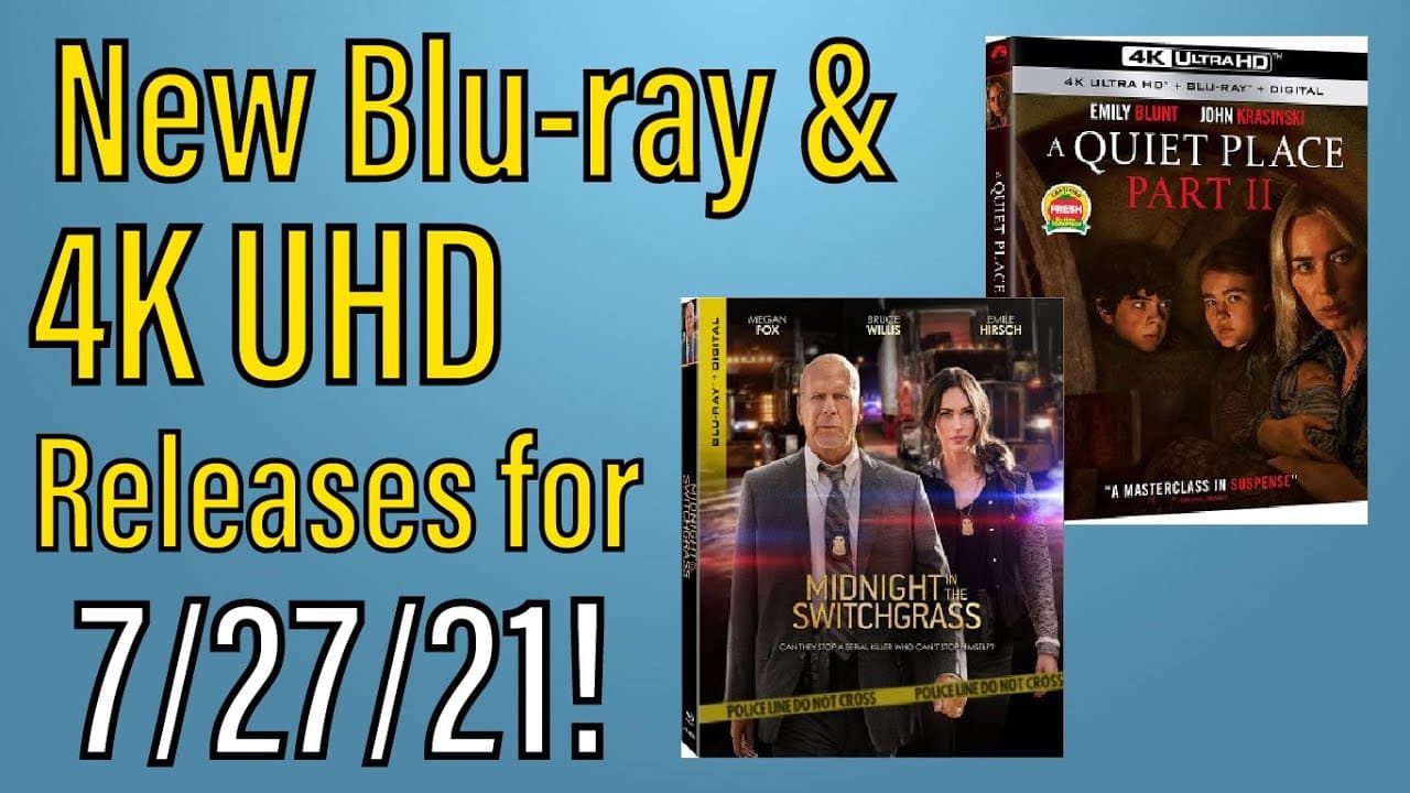 New Blu-ray & 4K UHD Releases for 7/27/21!