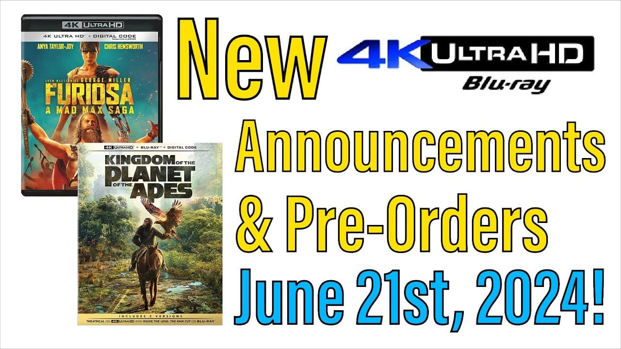 New 4K UHD Blu-ray Announcements & Pre-Orders for June 21st, 2024!