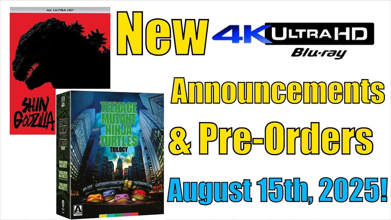 New 4K UHD Blu-ray Announcements & Pre-Orders for August 15th, 2025!