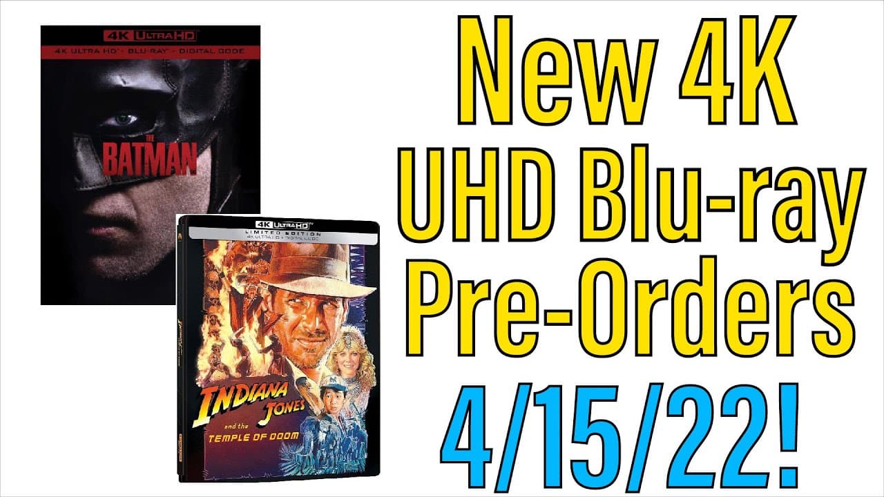 New 4K UHD Blu-ray Pre-Orders for April 15th, 2022!