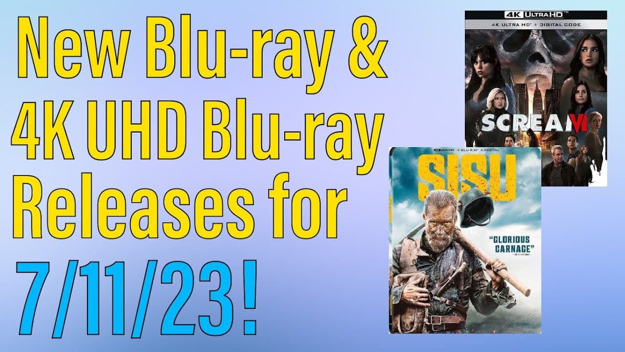 New Blu-ray & 4K UHD Blu-ray Releases for July 11th, 2023!