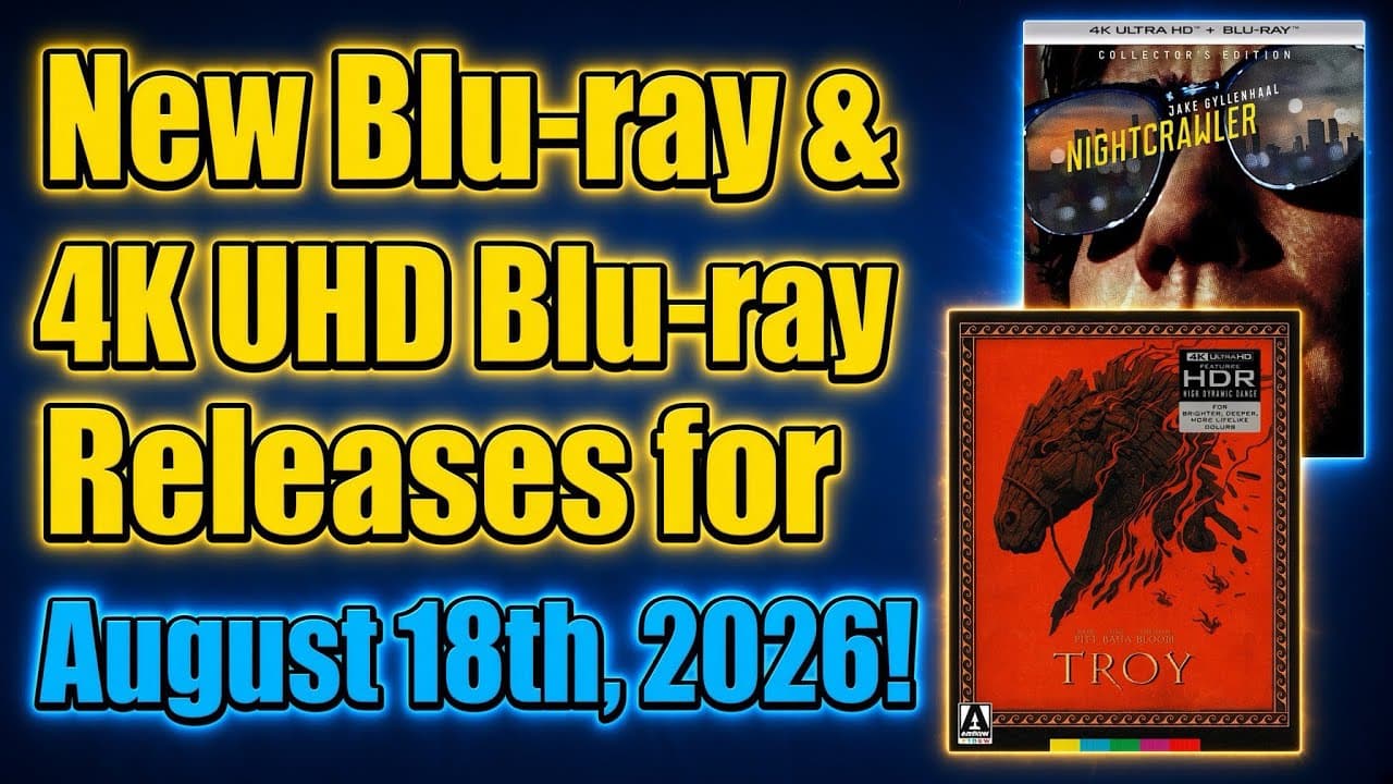 New Blu-ray & 4K UHD Blu-ray Releases for August 18th, 2026!