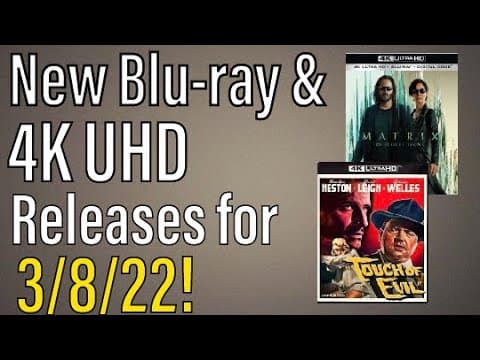 New Blu-ray & 4K UHD Releases for 3/8/22!