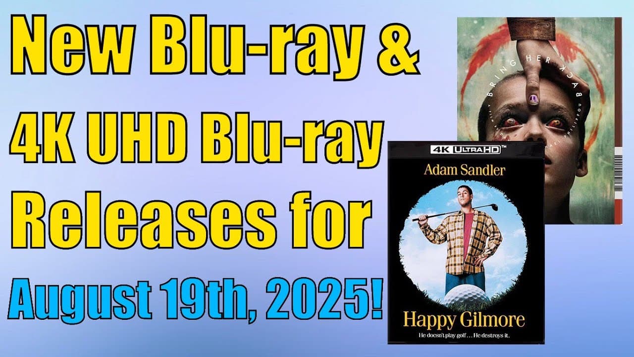 New Blu-ray & 4K UHD Blu-ray Releases for August 19th, 2025!