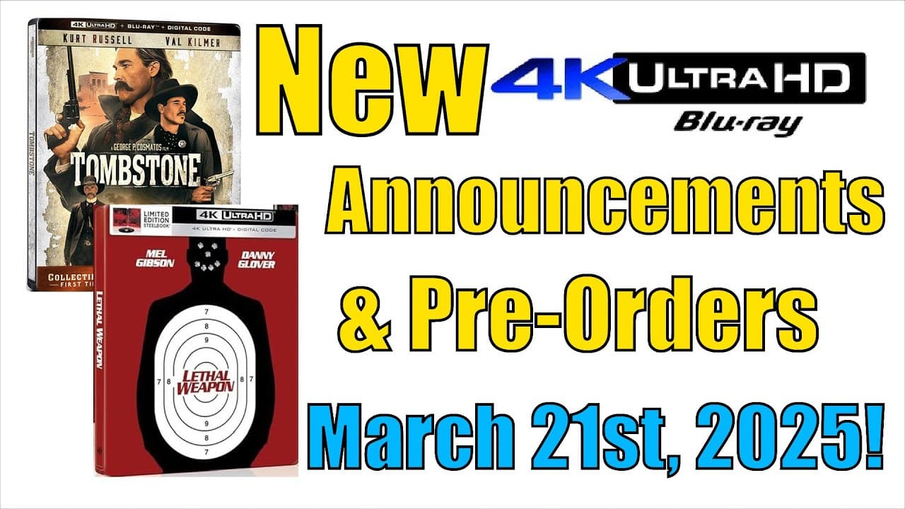 New 4K UHD Blu-ray Announcements & Pre-Orders for March 21st, 2025!
