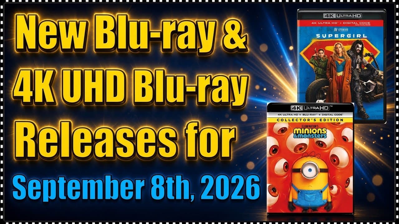 New Blu-ray & 4K UHD Blu-ray Releases for September 8th, 2026!
